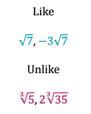 Like terms the square root of 7 and negative three square roots of y; unlike terms square root of five and two square roots of forty