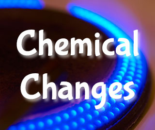 Chemical Changes