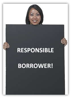 Image of woman holding sign that says responsible borrower. 