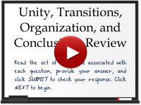 Unity, Transitions, Organization, and Conclusions Review