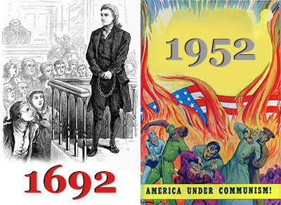 1692 Salem and 1952 Red Scare