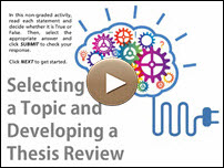 Selecting a Topic and Developing a Thesis Review