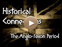 Historical Connections - The Anglo-Saxon Period player