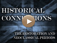 Historical Connections to the Restoration and Neoclassical Periods