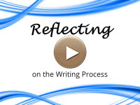 Reflecting on the Writing Process