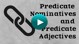 Predicate Nominatives and Predicate Adjectives player