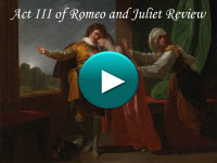 Act III of Romeo and Juliet Review