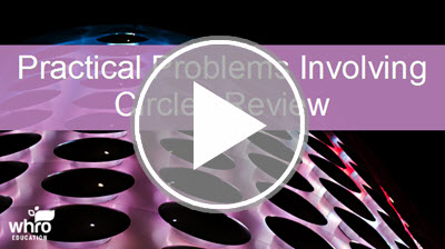 Practical Problems Involving Circles Review Interactivity