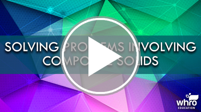 Solving Problems Involving Composite Solids Video