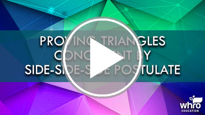 Proving Triangles Congruent by Side-Side-Side Postulate Video