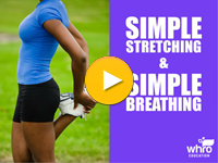 Simple Stretching and Simple Breathing