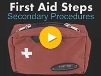 First Aid Steps: Secondary Procedures