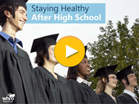 Staying Healthy After High School