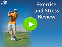 Exercise and Stress Review