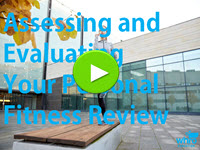 Assessing and evaluating your personal fitness review