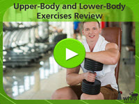 Upper-body and Lower-body Review