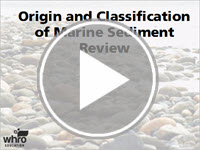 Origin and Classification of Marine Sediment Review Interactivity