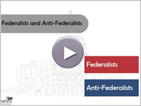 Federalists and Anti-Federalists