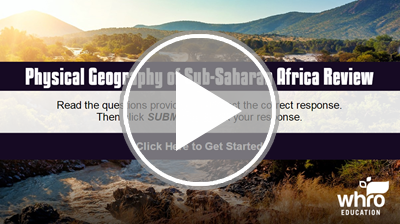 Physical Geography of Sub-Saharan Africa Review Interactivity