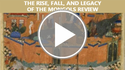 The Rise, Fall, and Legacy of the Mongols Review Interactivity