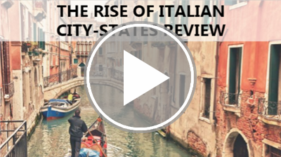 The Rise of the Italian City-State Review Interactivity