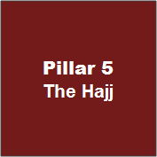 Pillar 5: The Hajj